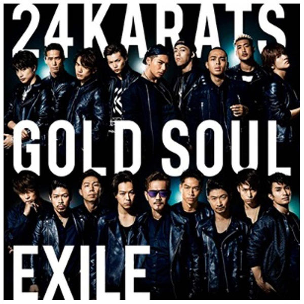 EXILE/24karats GOLD SOUL yCDzyȍ~̂͂ƂȂ܂z yzsz