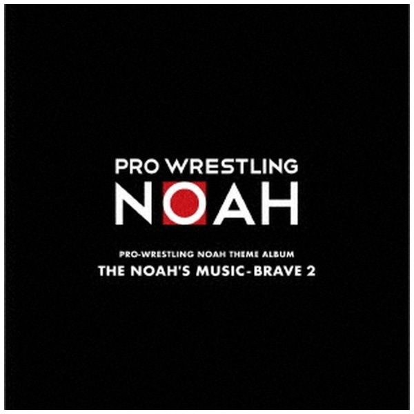 iX|[cȁj/ PRO-WRESTLING NOAH THEME ALBUM THE NOAHfS MUSIC-BRAVE 2yCDz yzsz