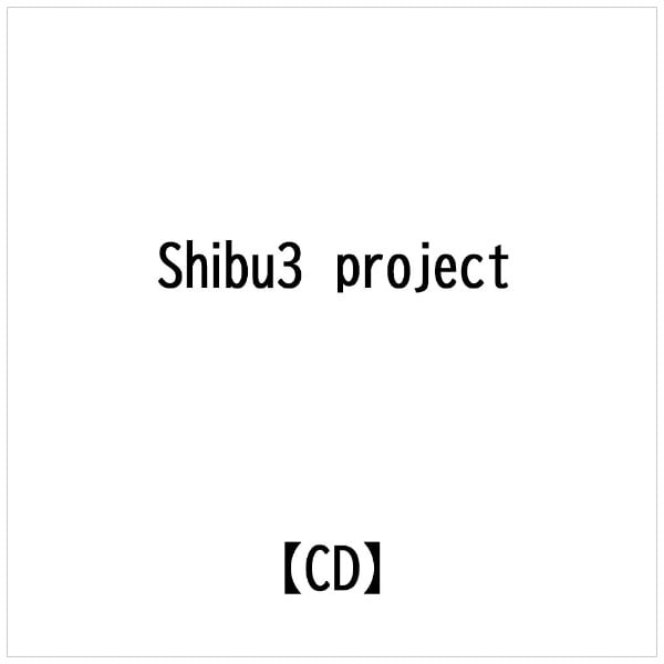 Shibu3 project:#SHIBUYA ProjectType CyCDz yzsz